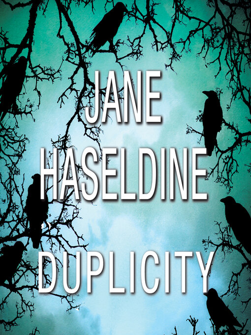 Title details for Duplicity by Jane Haseldine - Wait list